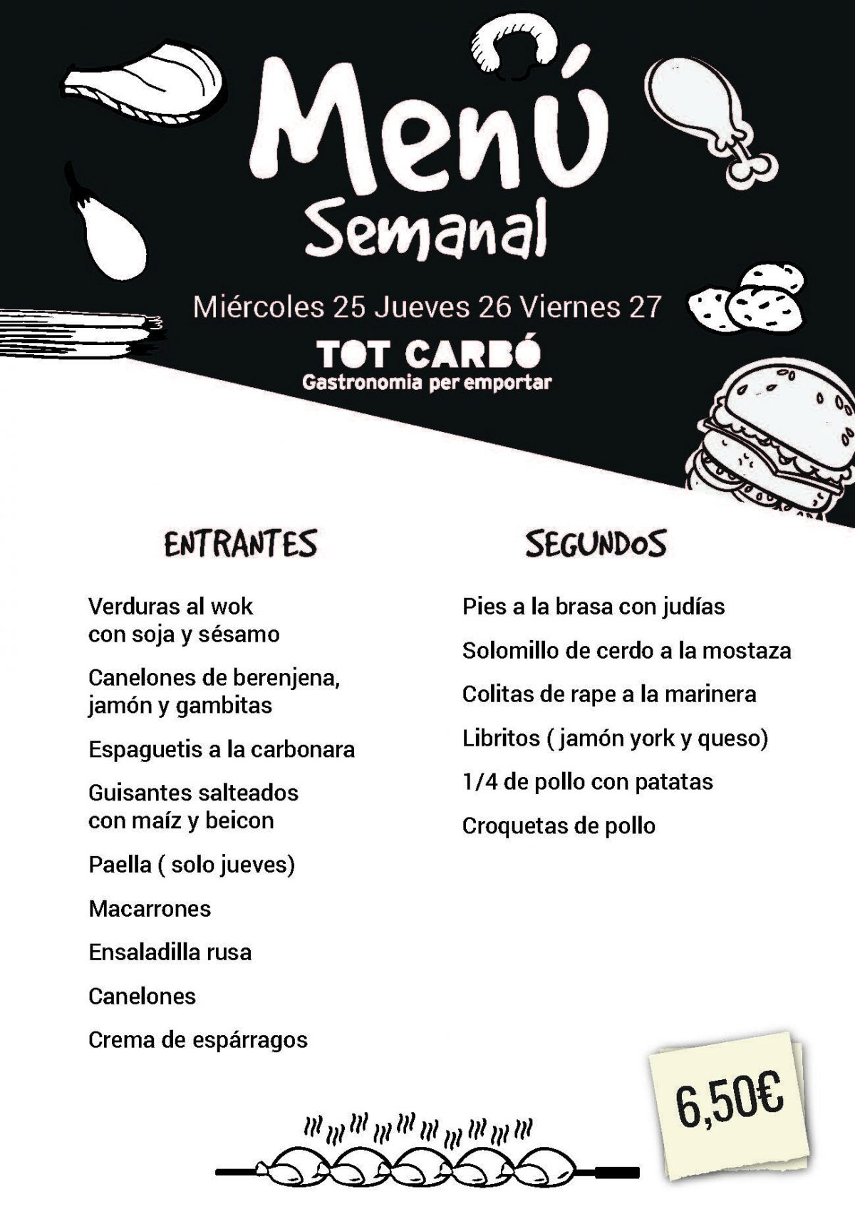 Miércoles 25 Jueves 26 Viernes 27