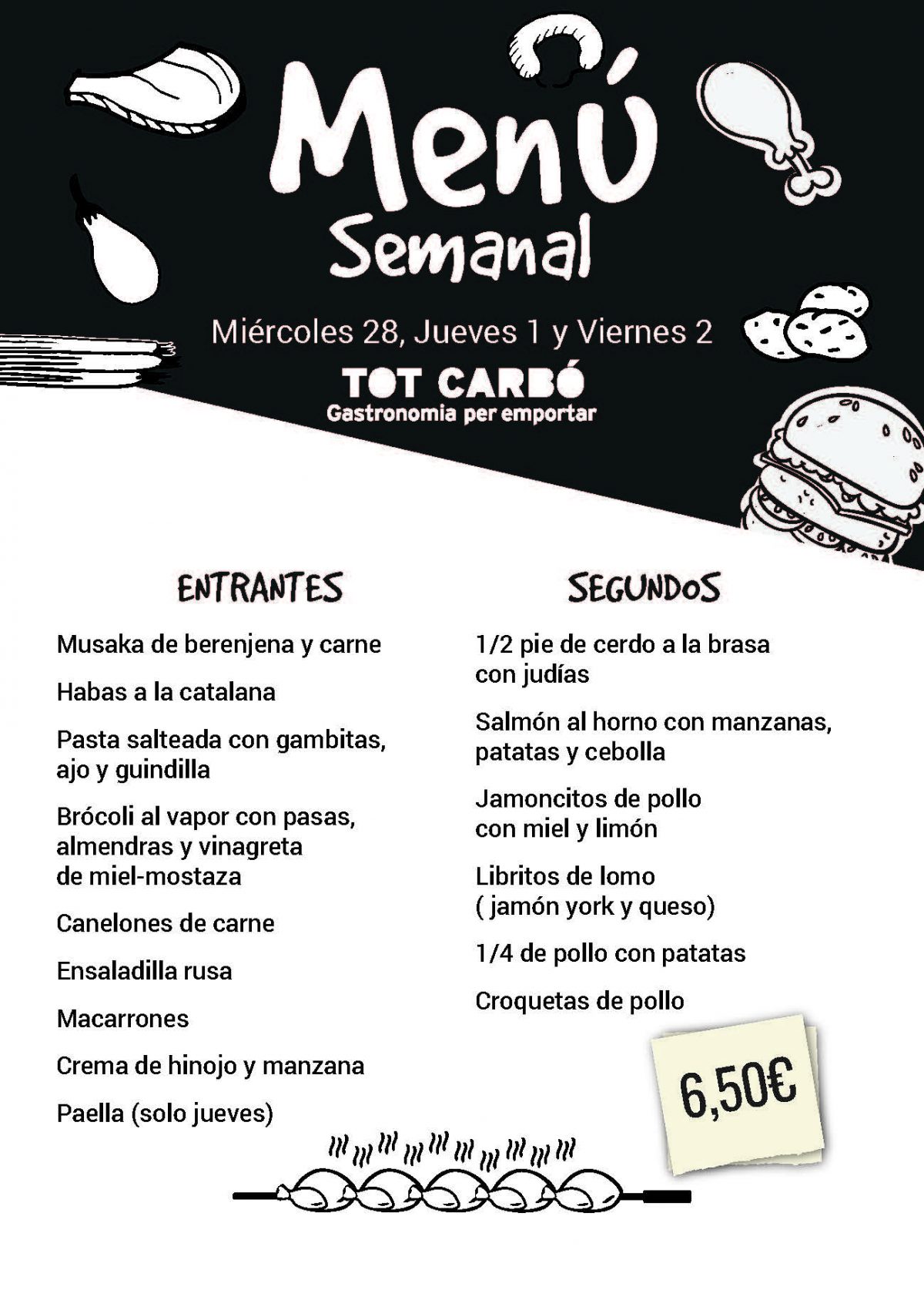 Miércoles 28, Jueves 1 y Viernes 2