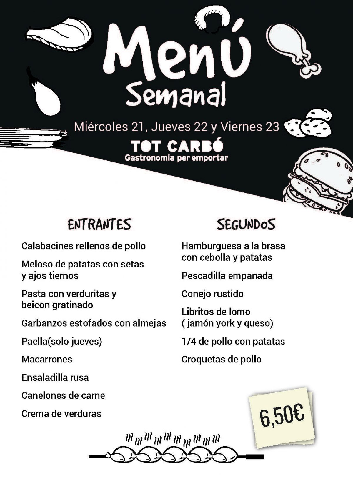 Miércoles 21, Jueves 22, Viernes 23