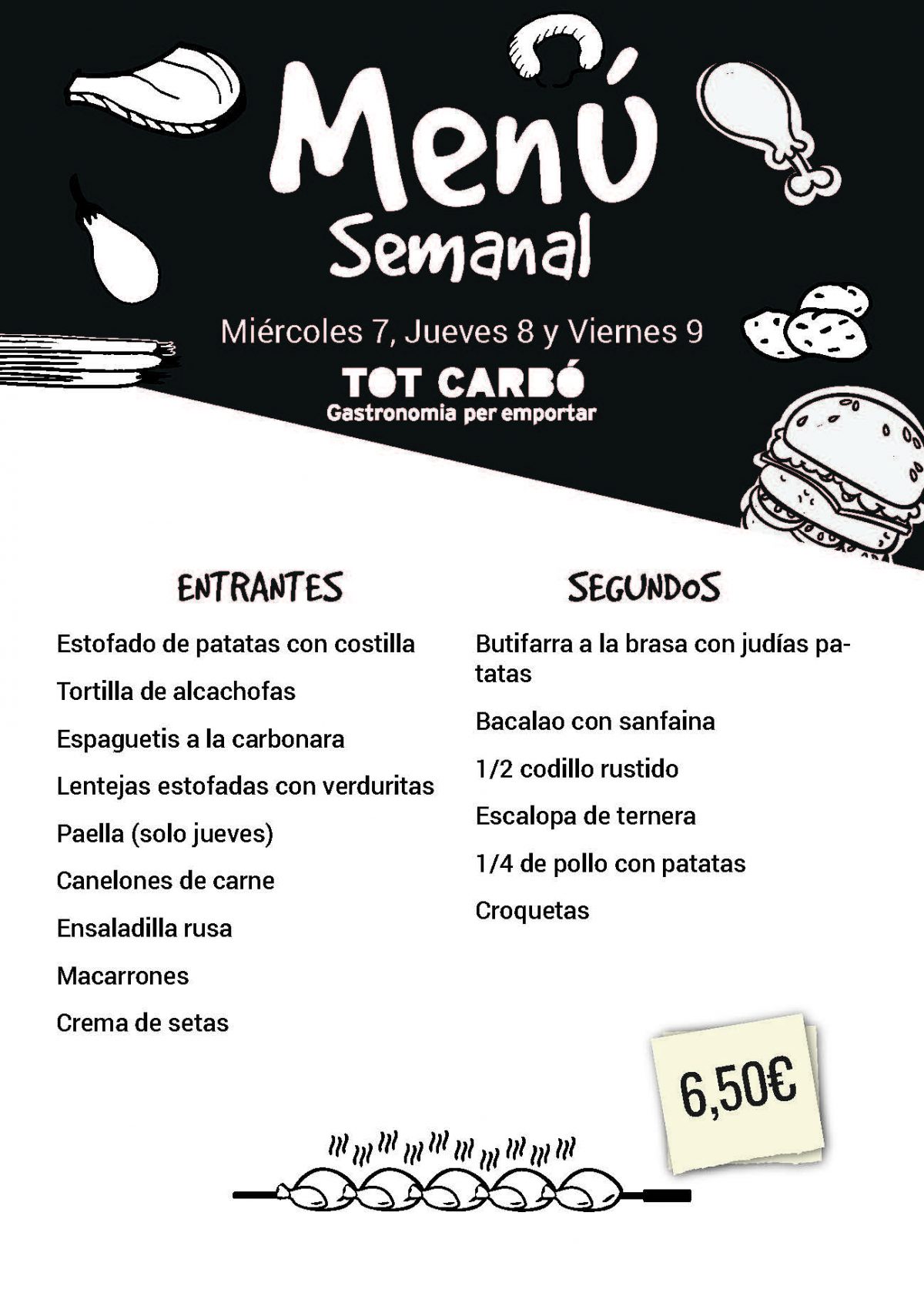 Miércoles 7, Jueves 8, Viernes 9