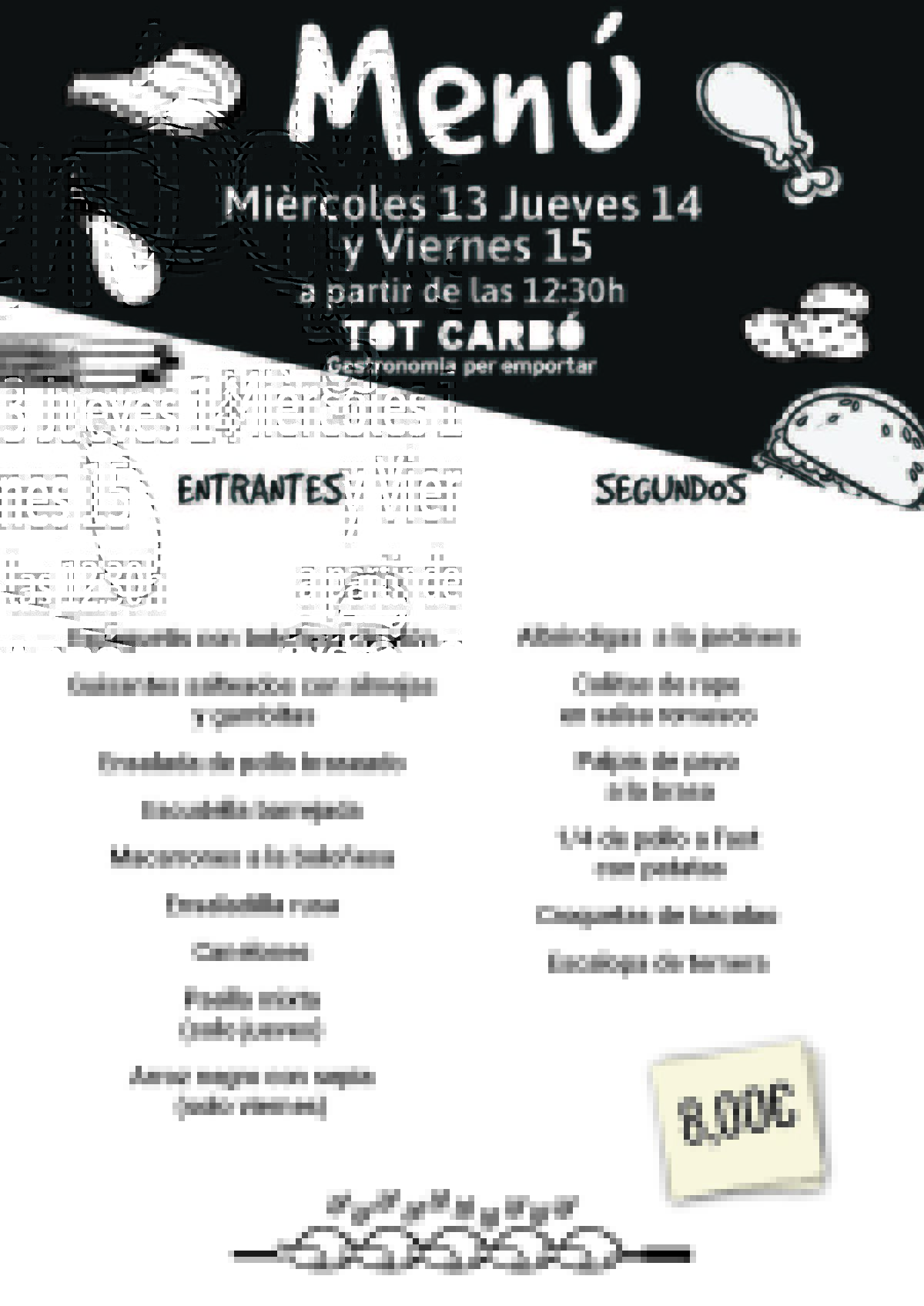 Miércoles 13,Jueves 14 y Viernes 15 de Enero